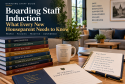 Boarding staff induction resources including safeguarding, student wellbeing, house routines, behaviour, communication and duty guidance for new houseparents and boarding tutors.